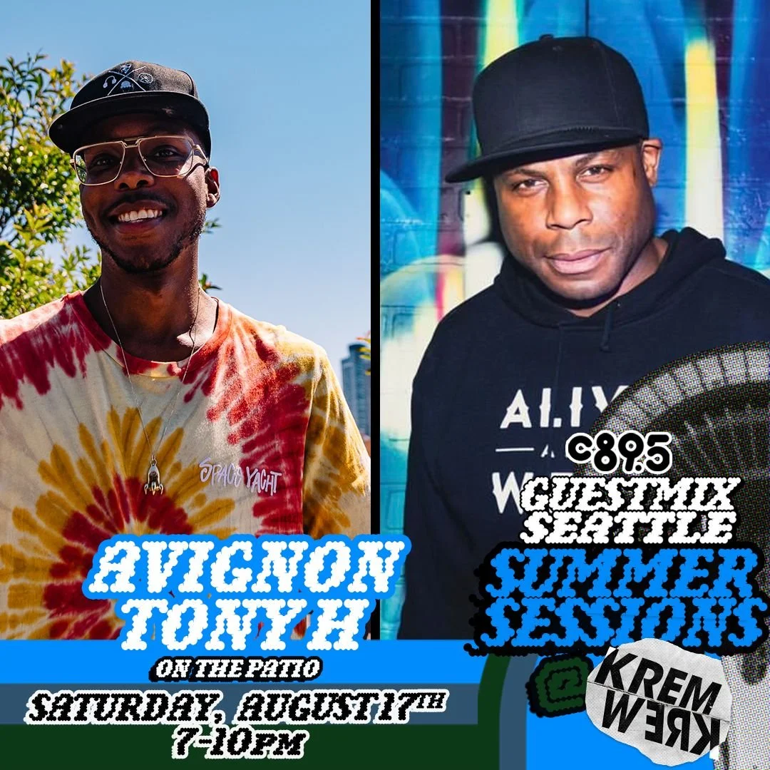 C89.5 Guest Mix Seattle: Summer Sessions: Avignon & Tony H — Kremwerk