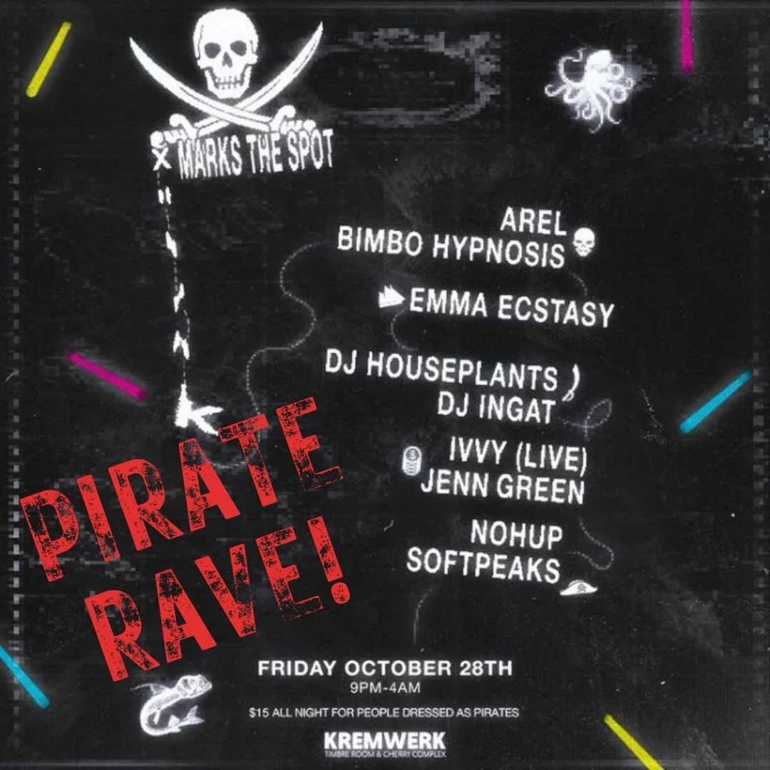 X Marks The Spot: A Pirate Rave — Kremwerk