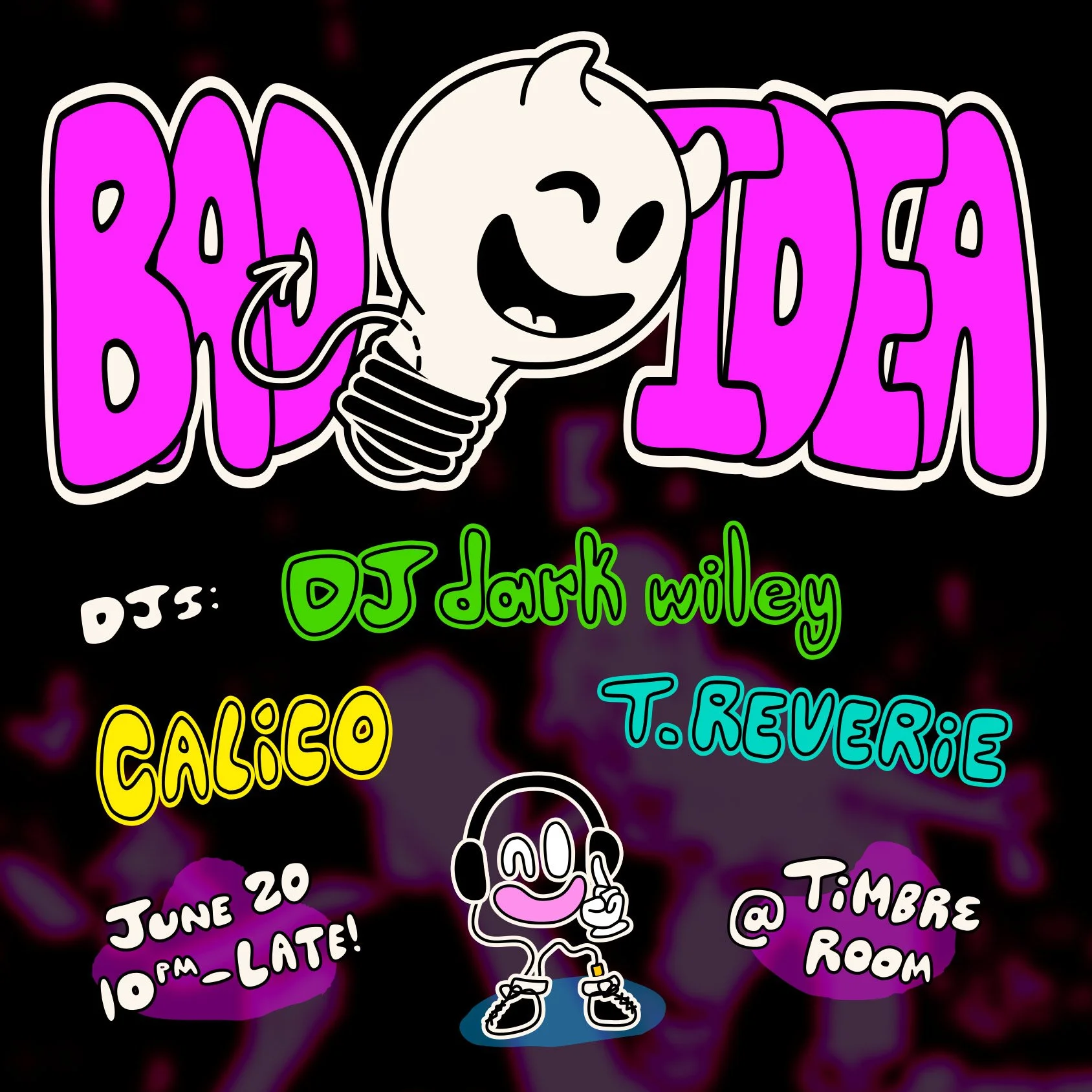 Bad Idea: Calico, DJ dark wiley, & T.Reverie — Kremwerk