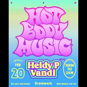 Hot Body Music: Heidy P & Vandi — Kremwerk