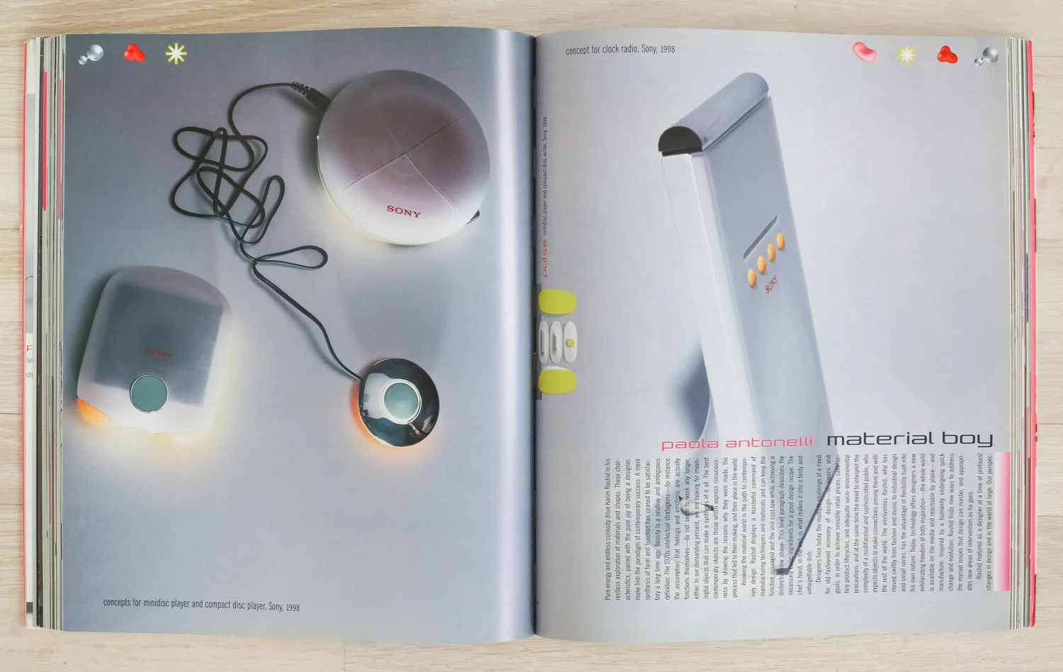 I Want to Change the World by Karim Rashid, with essays by Paola Antonelli; Aaron Betsky; Toyo Ito; Jeffrey Deitch; David Byrne; et al. Edited by Richard Olsen and Ellen Cohen. Juliette Cezzar, Graphic Designer. Universe Publishing.