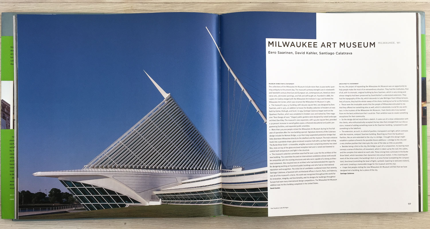 Architecture for Art: American Art Museums, 1938–2008 Edited by Scott Tilden; Photography by Paul Rocheleau; Intro by Wim de Wit. Concept and Acquisition by Richard Olsen. Barbara Burn, Editor. Henk van Assen, Graphic Designer. Maria Pia Gramaglia, Production Manager. Harry N. Abrams, Publisher.
