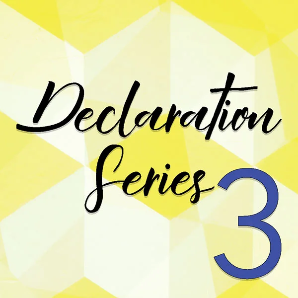 DECLARATION SERIES PART 3 - LIFESTYLE