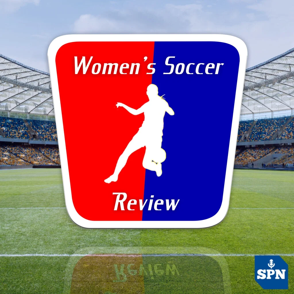 Women’s Soccer Podcast Episode 18 – NWSL Challenge Cup, The Last Qualifying Round Games with Pardeep Cattry
