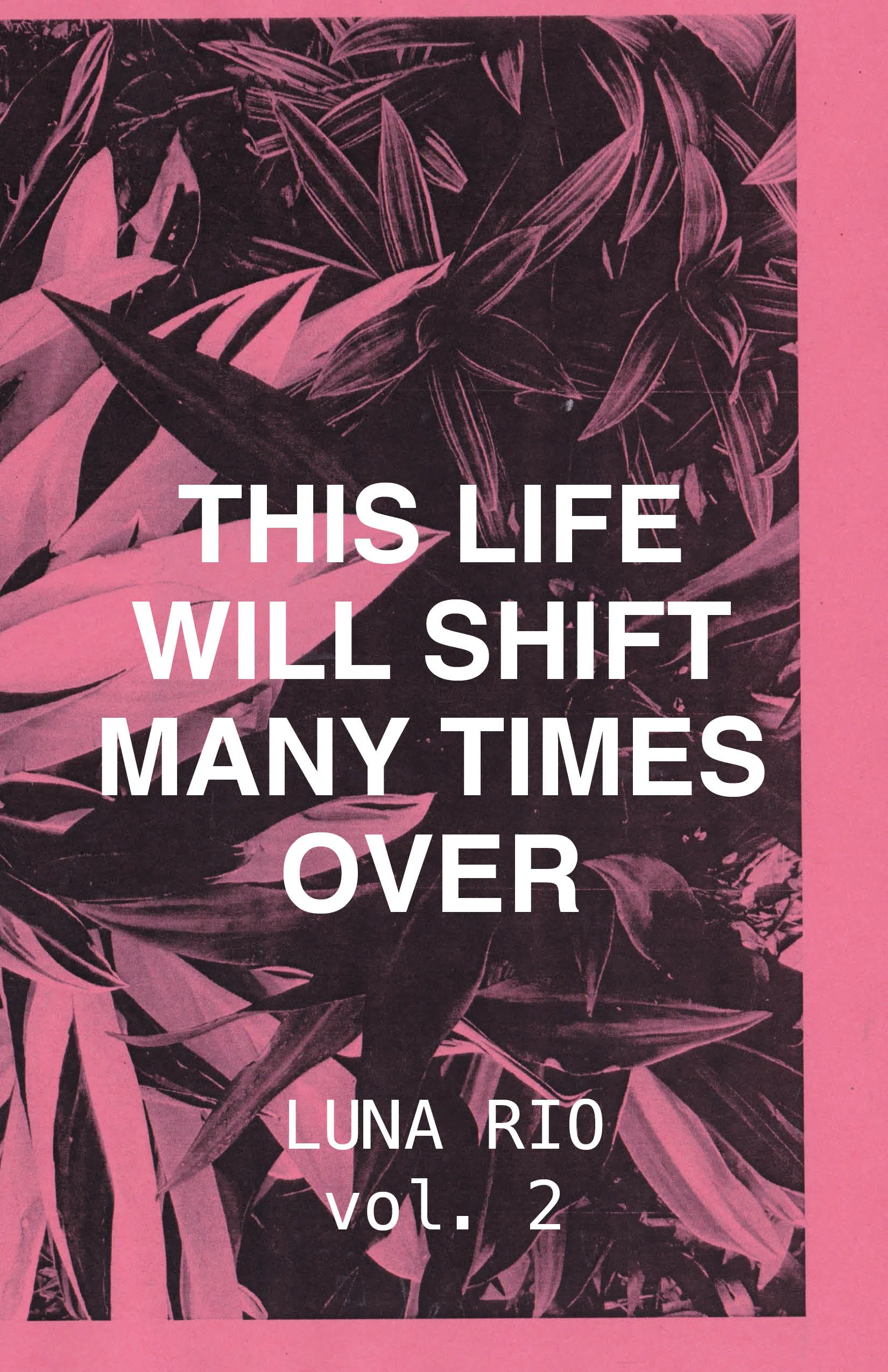 This Life Will Shift Many Times Over
