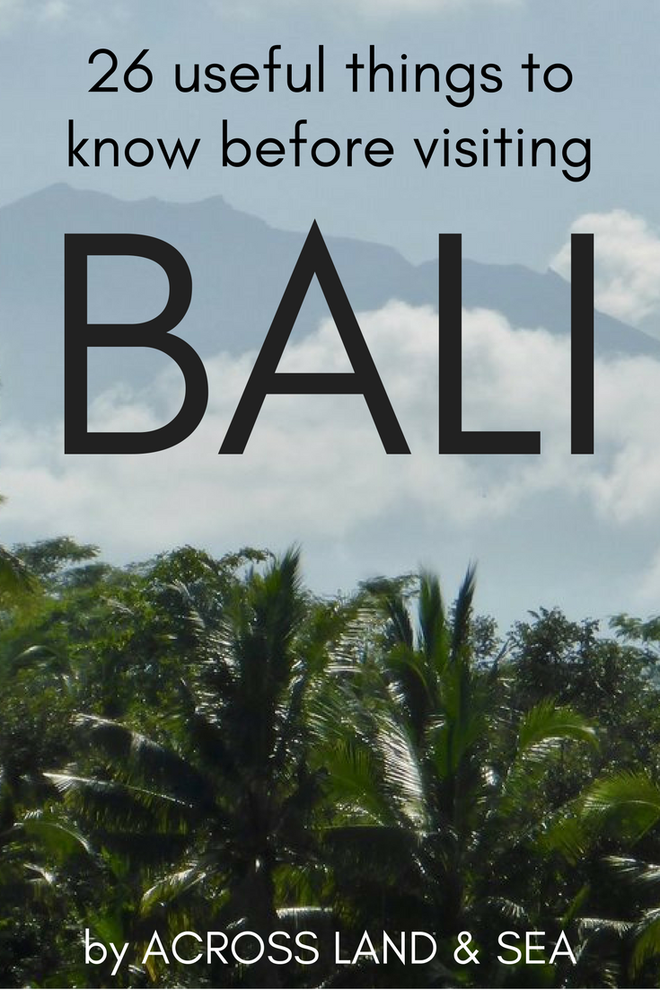 Useful things to know before visiting Bali. Photo taken of Mount Batur from Ubud, Bali, Indonesia.