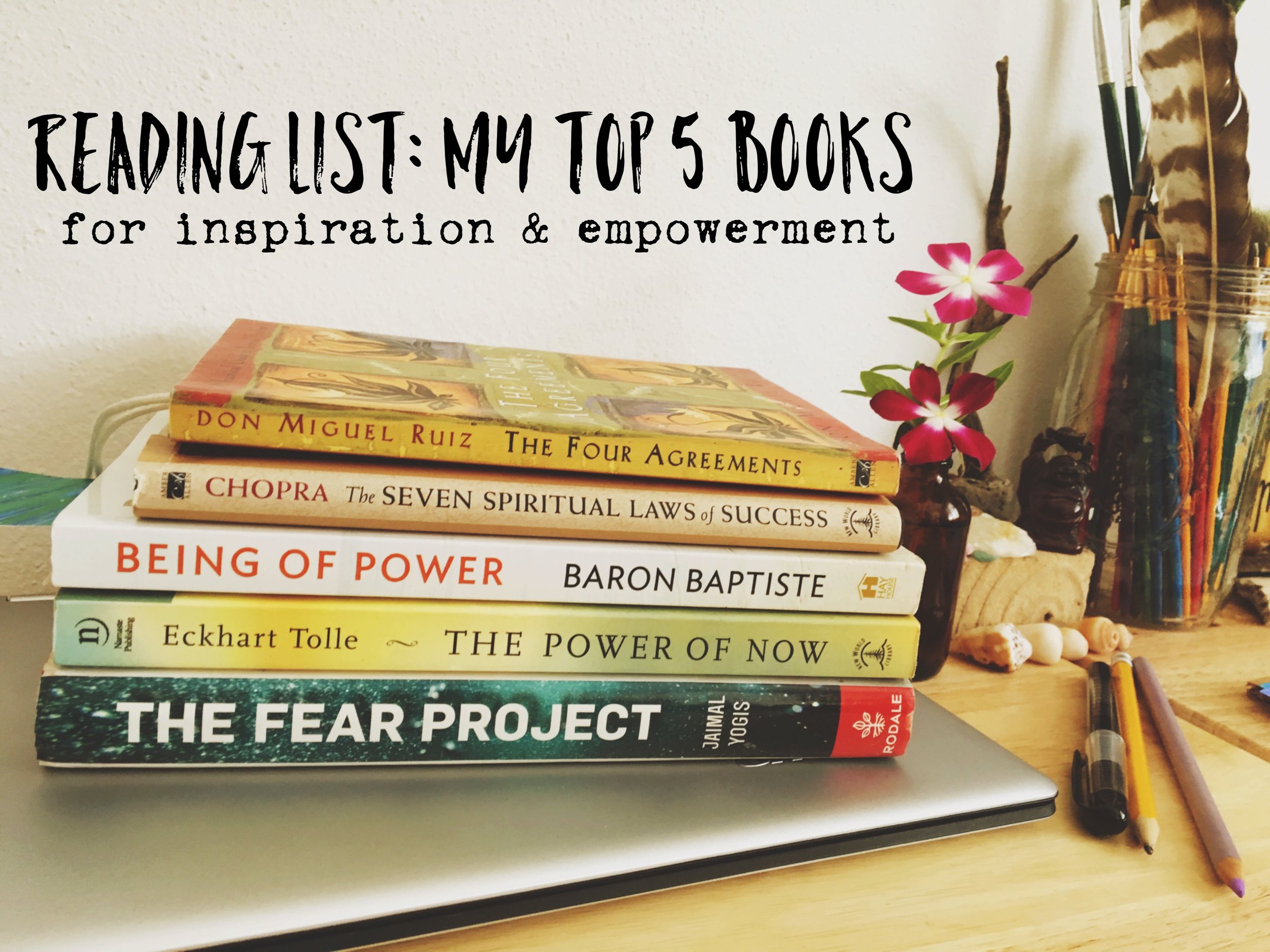 READING LIST: MY TOP 5 BOOKS FOR INSPIRATION + EMPOWERMENT
