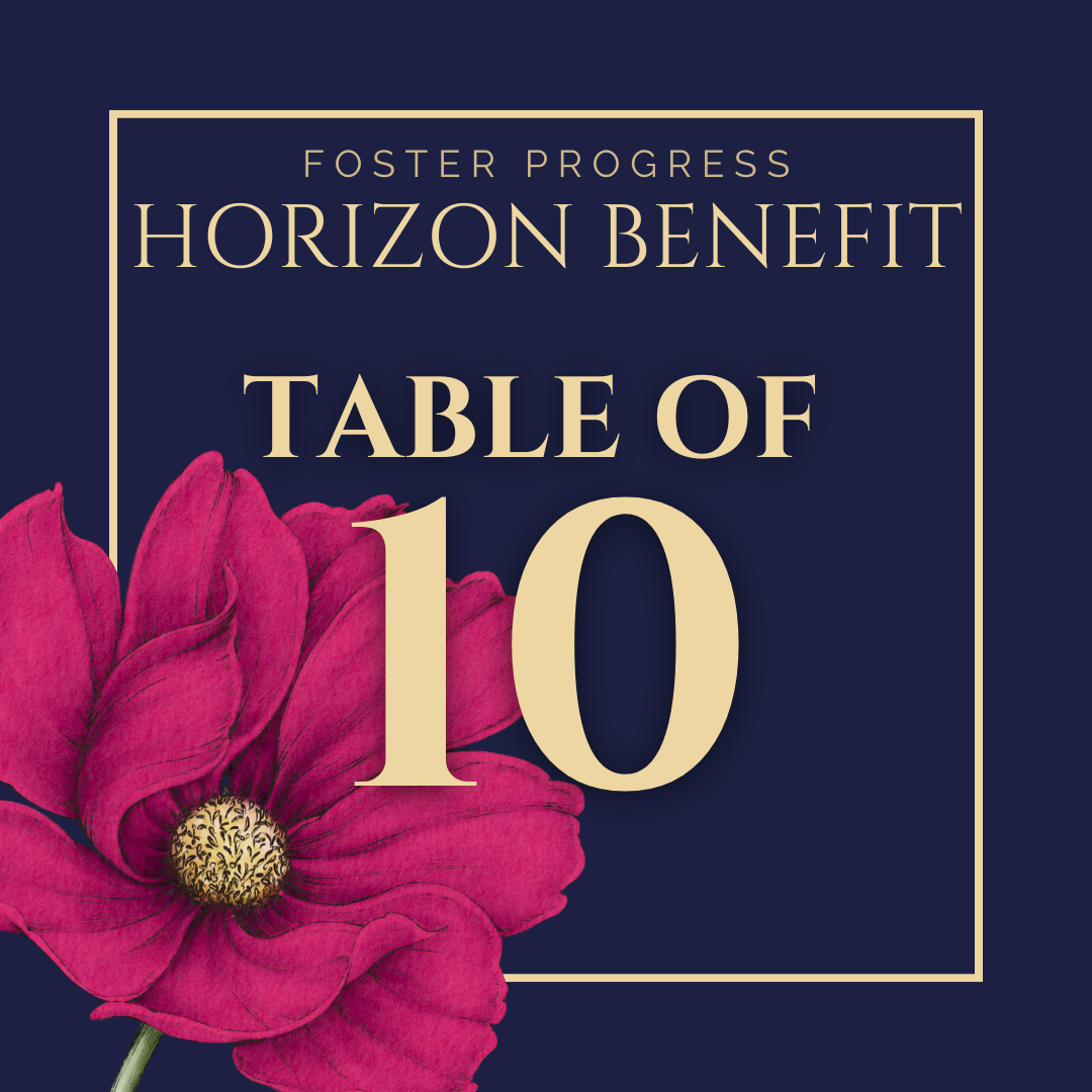 Table of 10 - Tickets to Horizon Benefit