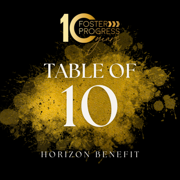 Table of 10 - Tickets to Horizon Benefit
