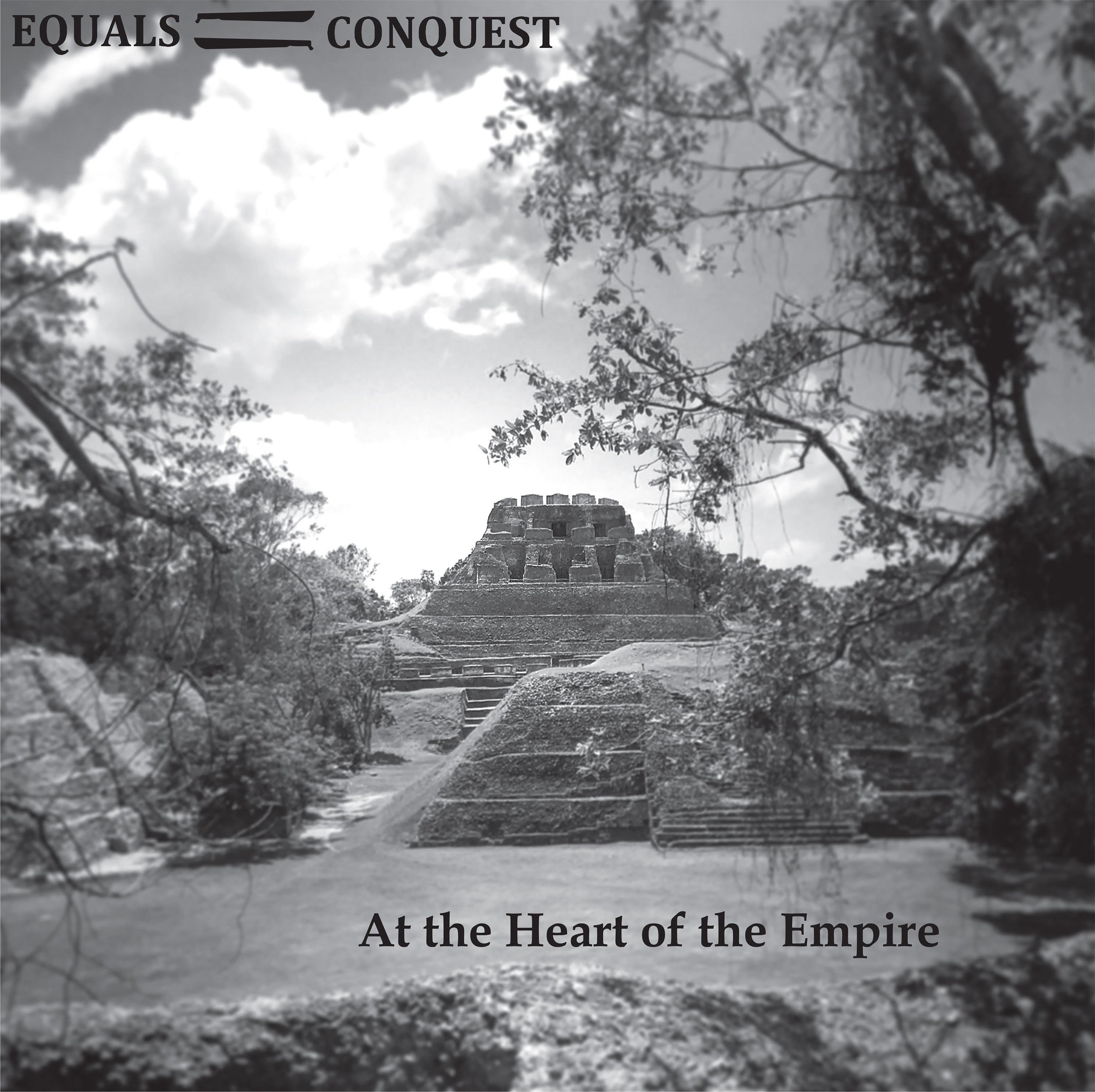 Equals Conquest "At the Heart of the Empire"