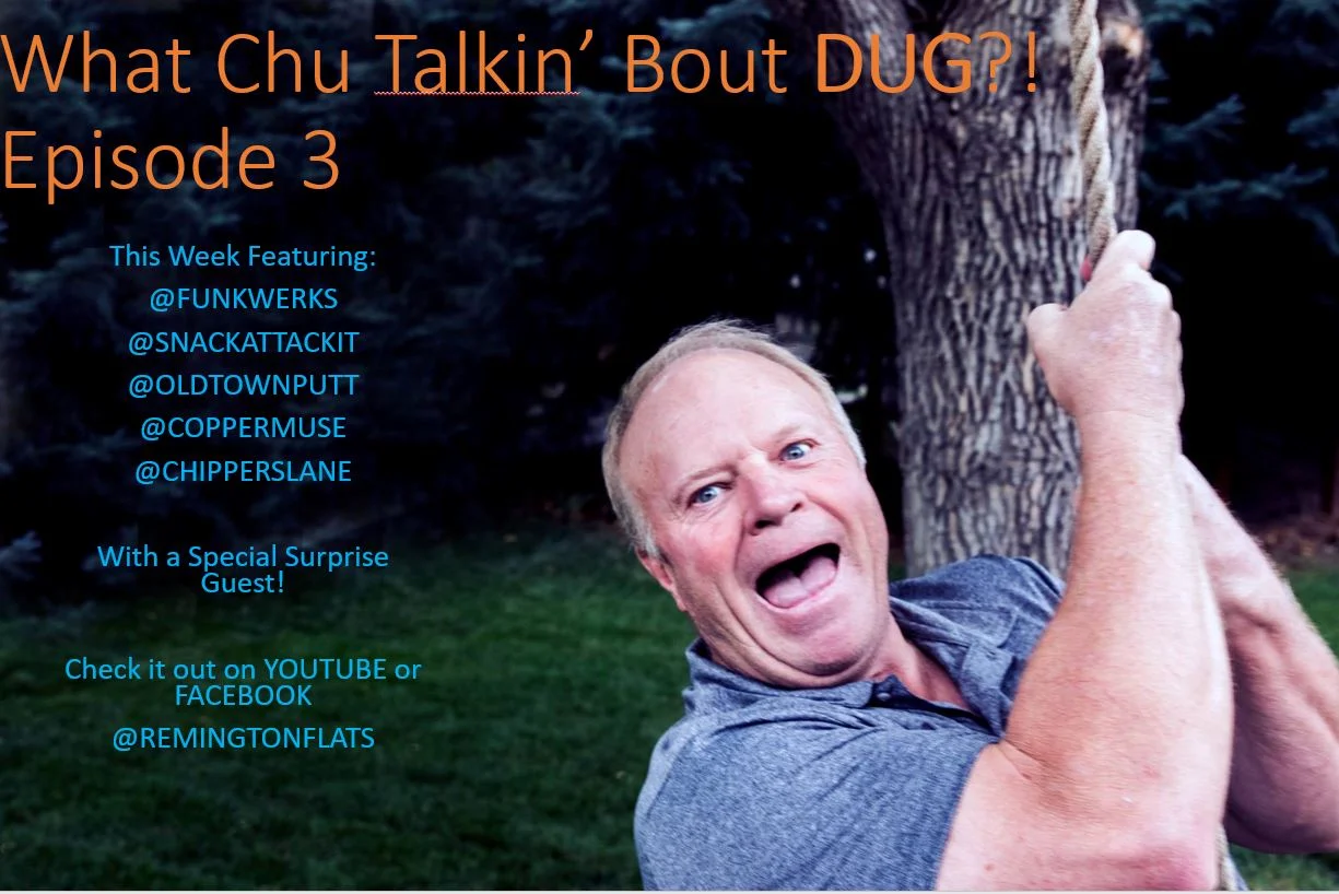 What Chu Talkin' Bout DUG?! Episode 3