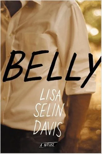 My first novel, Belly