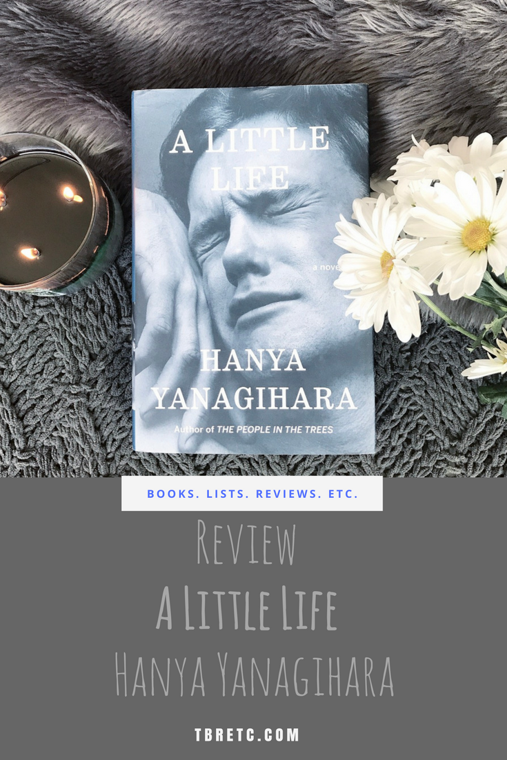 A Little Life by Hanya Yanagihara, Paperback