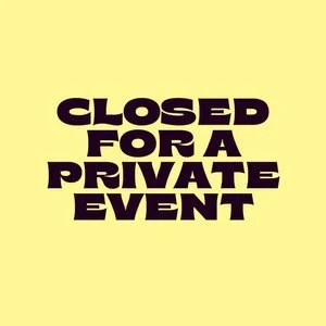 Closed for Private Event