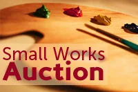 Small Works Auction THIS FRIDAY