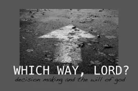 Which Way, Lord? - The Head