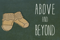 Introducing "Above and Beyond"