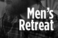 Men's Retreat