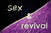 Sex and Revival