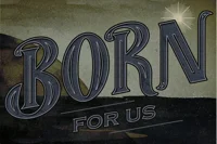 Coming December 1st: Born... For Us
