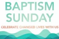 Baptism Sunday