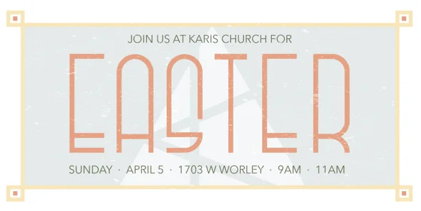 Join Us - Two Gatherings Coming this (Easter!) Sunday