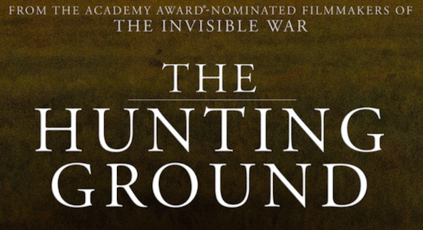 See "The Hunting Ground" with Us