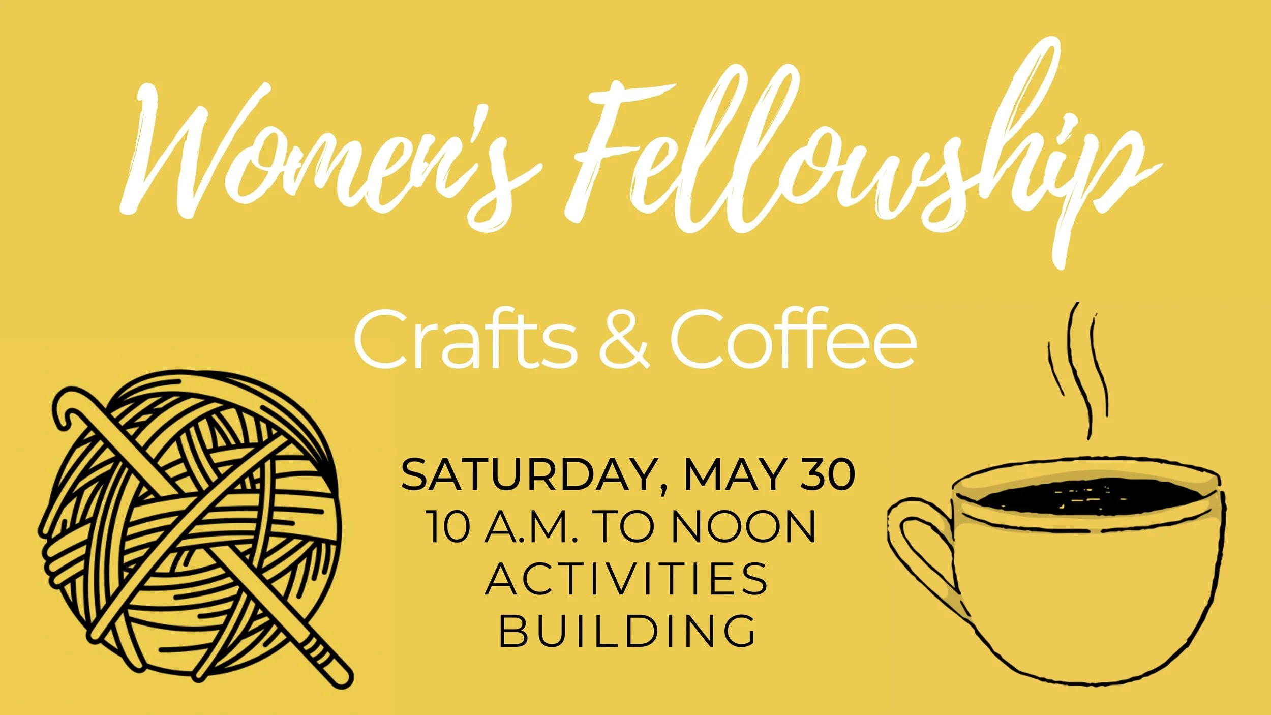 Women's Fellowship: Crafts &amp; Coffee