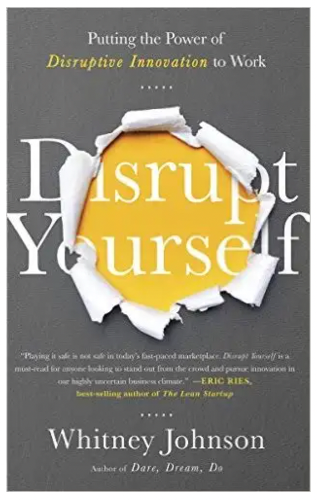 Disrupt Yourself (or Disrupting Myself)