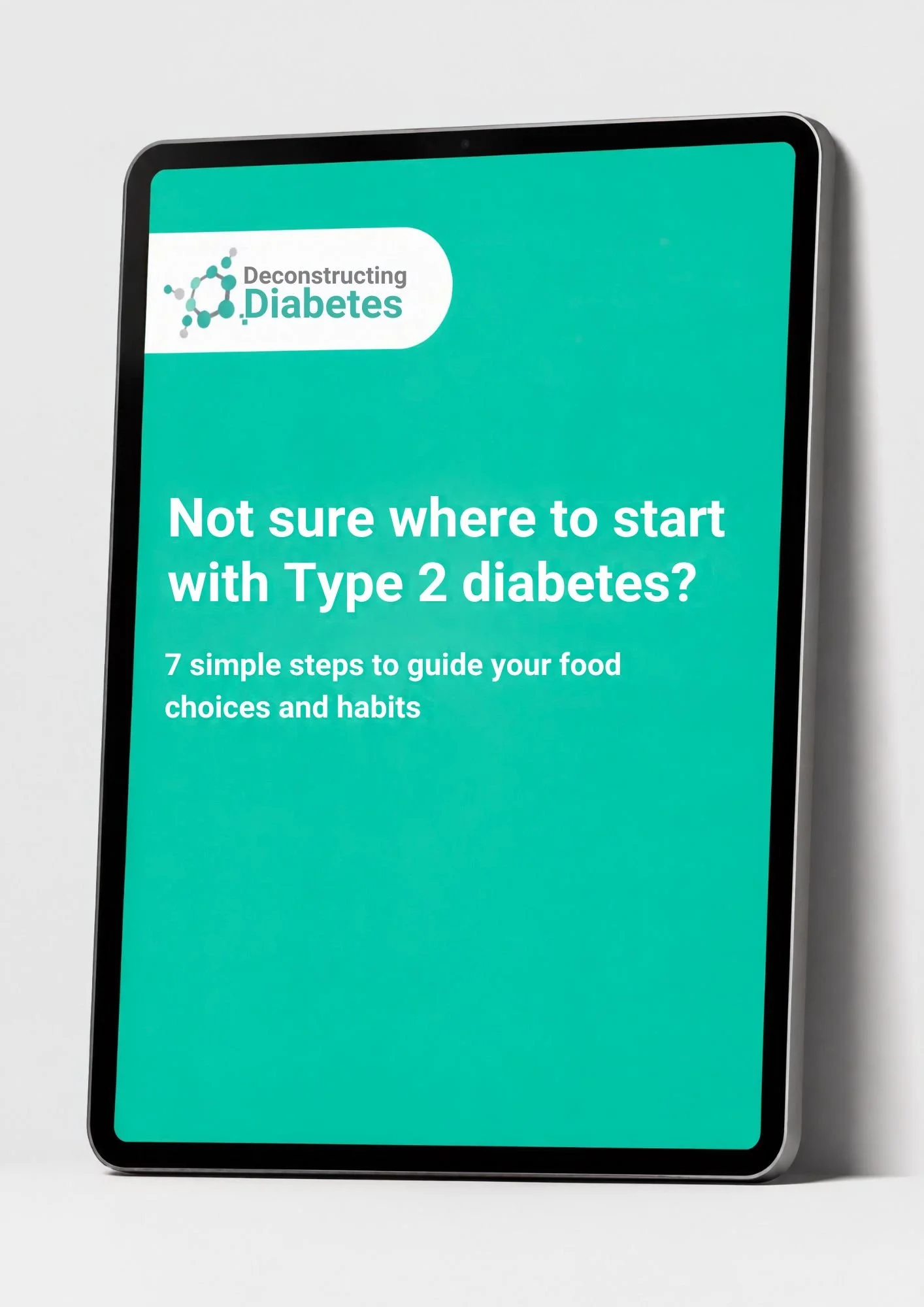 Free Type 2 diabetes guide: 7 simple steps to guide food choices and habits