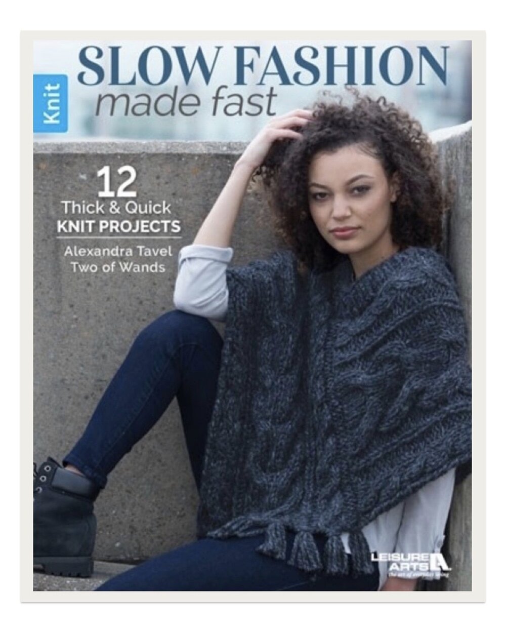 I designed all of the pieces in this new Leisure Arts knitting pattern book available exclusively on their site as a downloadable PDF and at select JoAnn stores in book form. The 12 items are all fashion-forward and made with Lion Brand Wool-Ease Thick & Quick for satisfyingly quick knit projects.