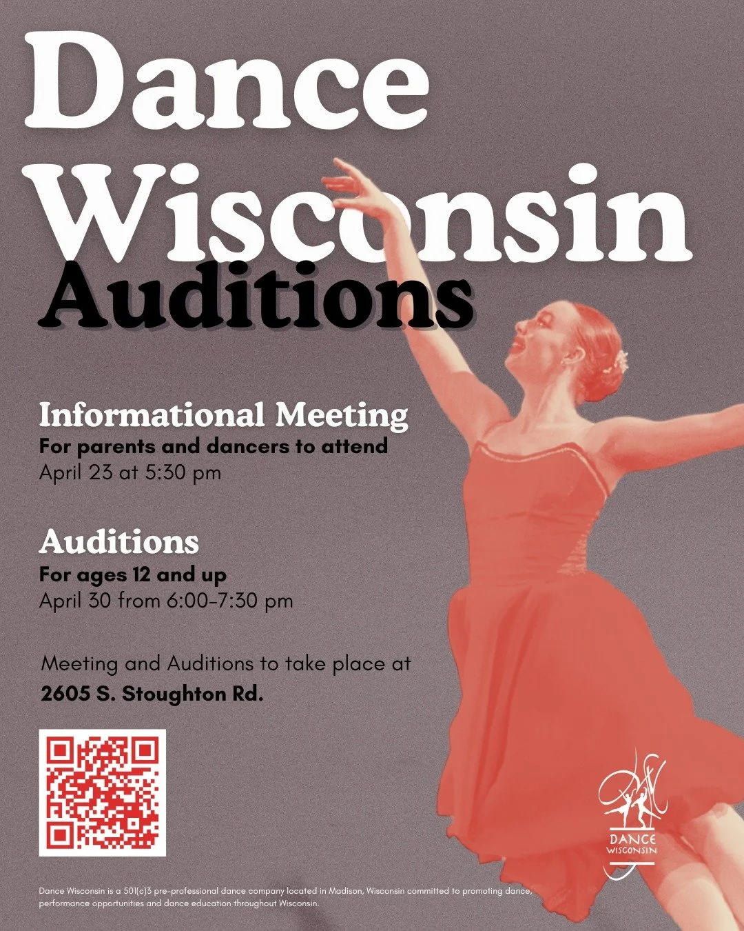 Dance Wisconsin Audition Announcement

The auditions for Dance Wisconsin's 2026-2027 company will be held on April 30 from 6:00-7:30pm. All dancers ages 12 and up are welcome to audition for the company's upcoming season. The audition will consist of