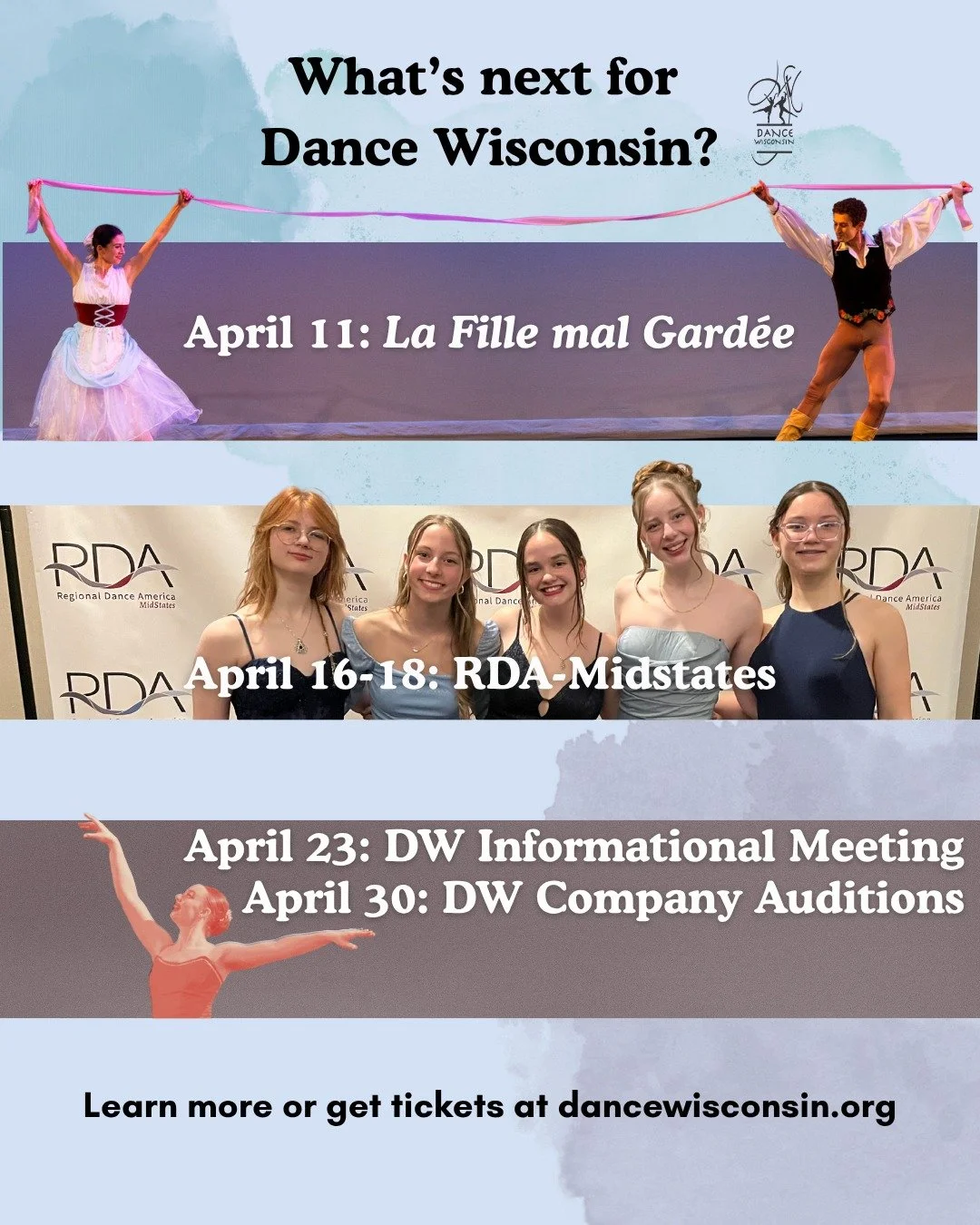 We're approaching the end of March and we have a very busy April ahead of us! 

Want to get involved? Here's what's ahead for Dance Wisconsin:

-Dance Wisconsin's "La Fille mal Gard&eacute;e": April 11 at 2pm at Madison College's Mitby Thea