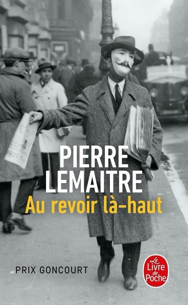 Book cover au revoir  là-haut de Pierre Lemaitre