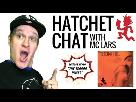 "Hatchet Chat w/ MC Lars" (Ep. 7: The Terror Wheel)