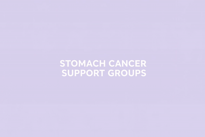 Stomach Cancer SUPPORT GROUPS