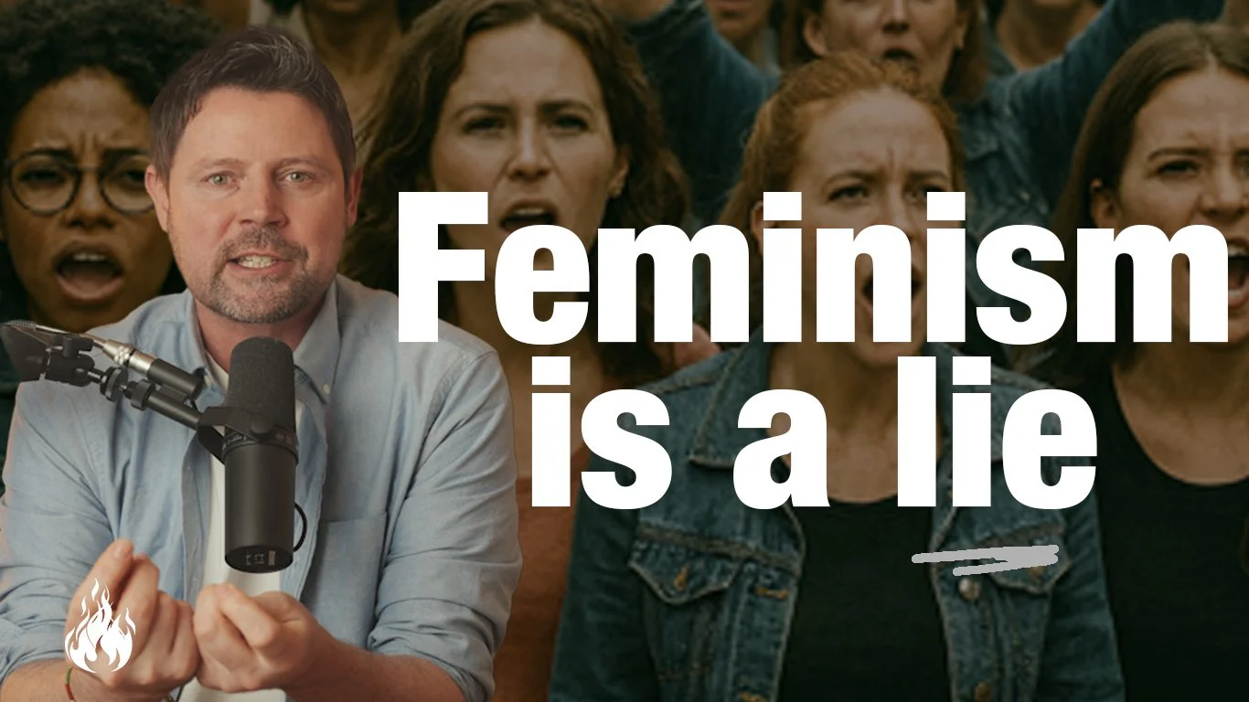 Feminism is a lie and has caused huge damage...we need to reverse it