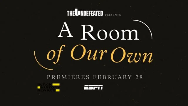The Undefeated Presents: A Room of Our Own | 60 SEC Trailer