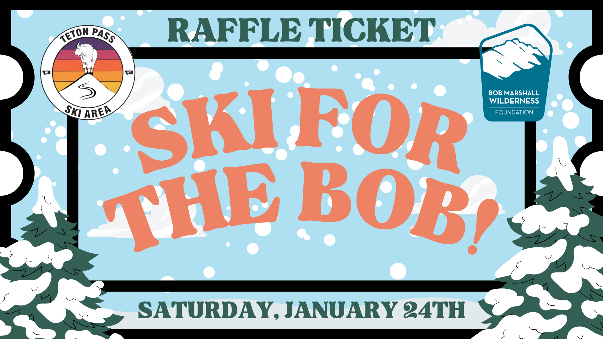 Ski for the Bob - Raffle Ticket — Bob Marshall Wilderness Foundation