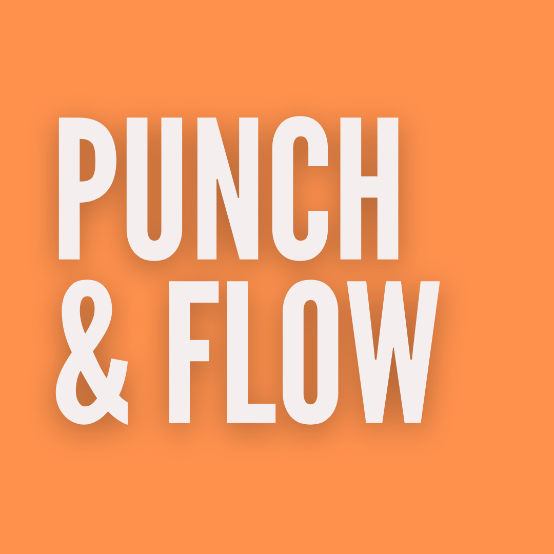 PUNCH & FLOW