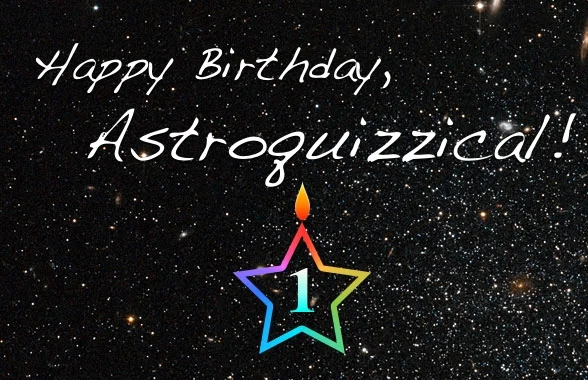 Astroquizzical is one year old today!
Thanks to everyone who has read along, both old and new, and my particular thanks to all of you who have submitted your questions!
Please continue to send your space questions my way! The ask page and sidebar are, as always, anonymous friendly! You can also submit questions via Facebook , Google+ , or twitter .
Here’s to many more questions and answers to come!