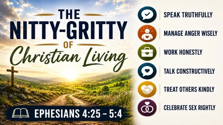Ephesians: The Nitty-Gritty of Christian Living, Part 6: Celebrate Sex Rightly
