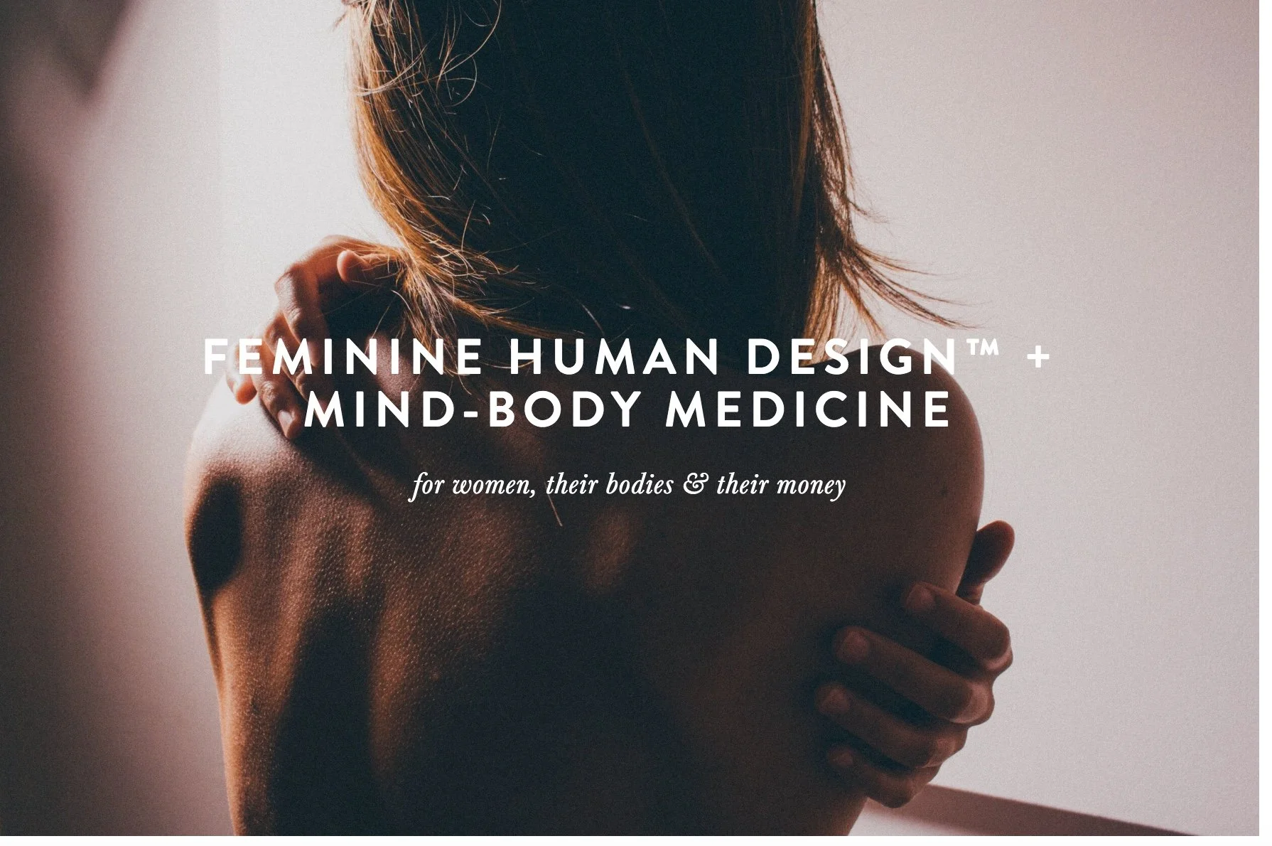 Money Healing, Your Body + Human Design