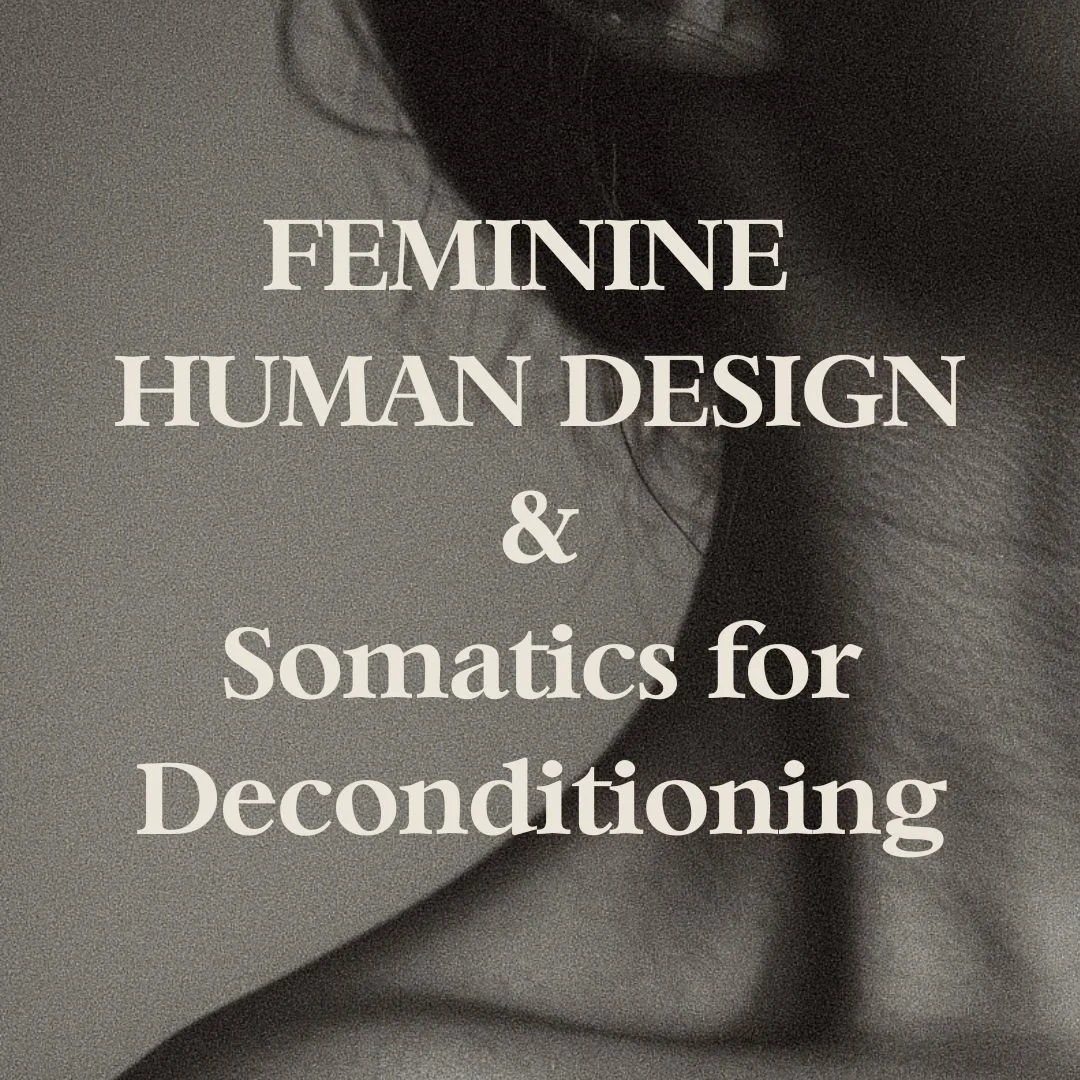 Feminine Human Design + Somatics Square.jpg