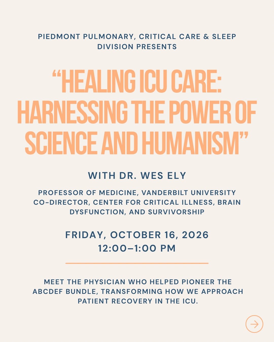 Join us this Friday, October 16, as we welcome Dr. Wes Ely from Vanderbilt University for Piedmont Pulmonary Grand Rounds.

Dr. Ely will present &ldquo;Healing ICU Care: Harnessing the Power of Science and Humanism,&rdquo; exploring an approach to cr