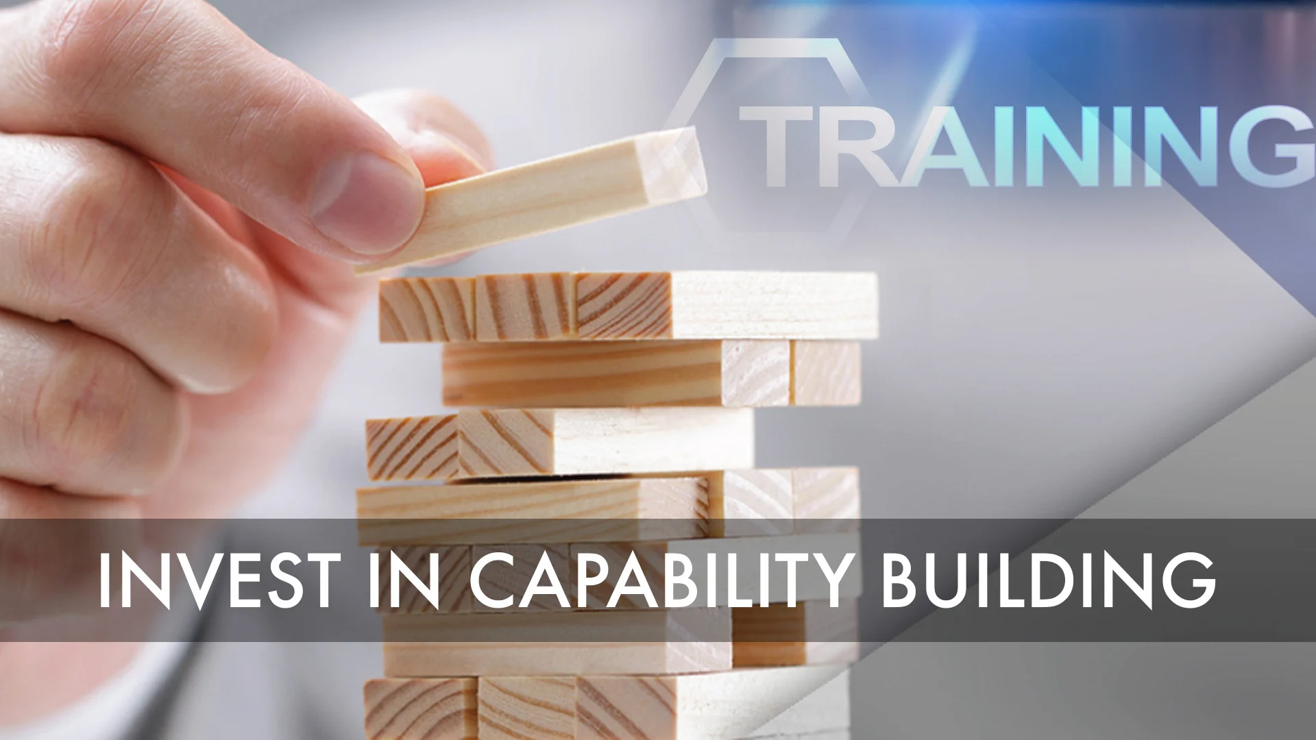 Want Growth? Invest in Capability Building