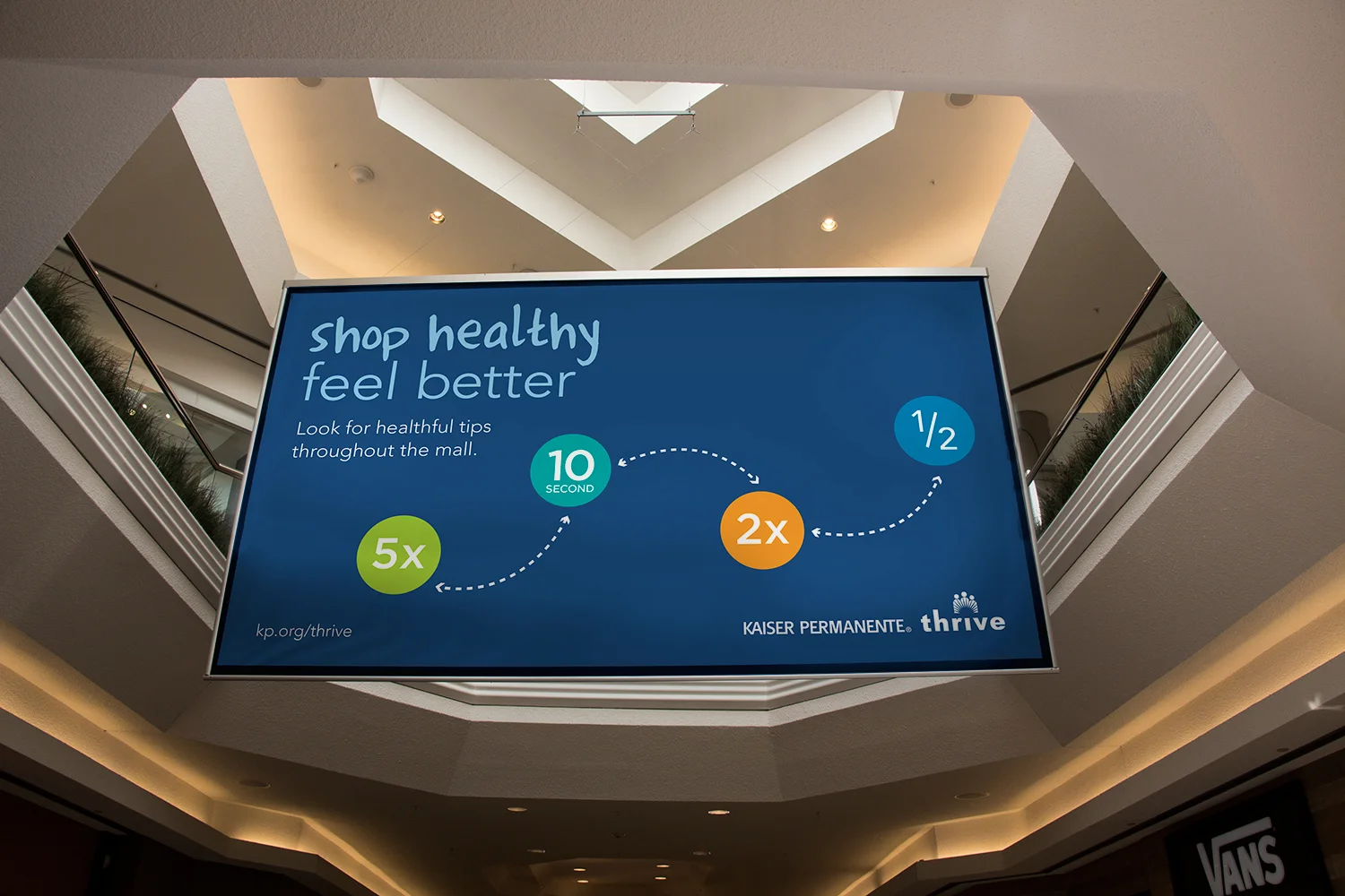 Kaiser Permanente Awareness Promo : “Shop healthy, feel better” was the thrust of this award-finalist in-mall campaign, encouraging shoppers to try a series of fun exercises