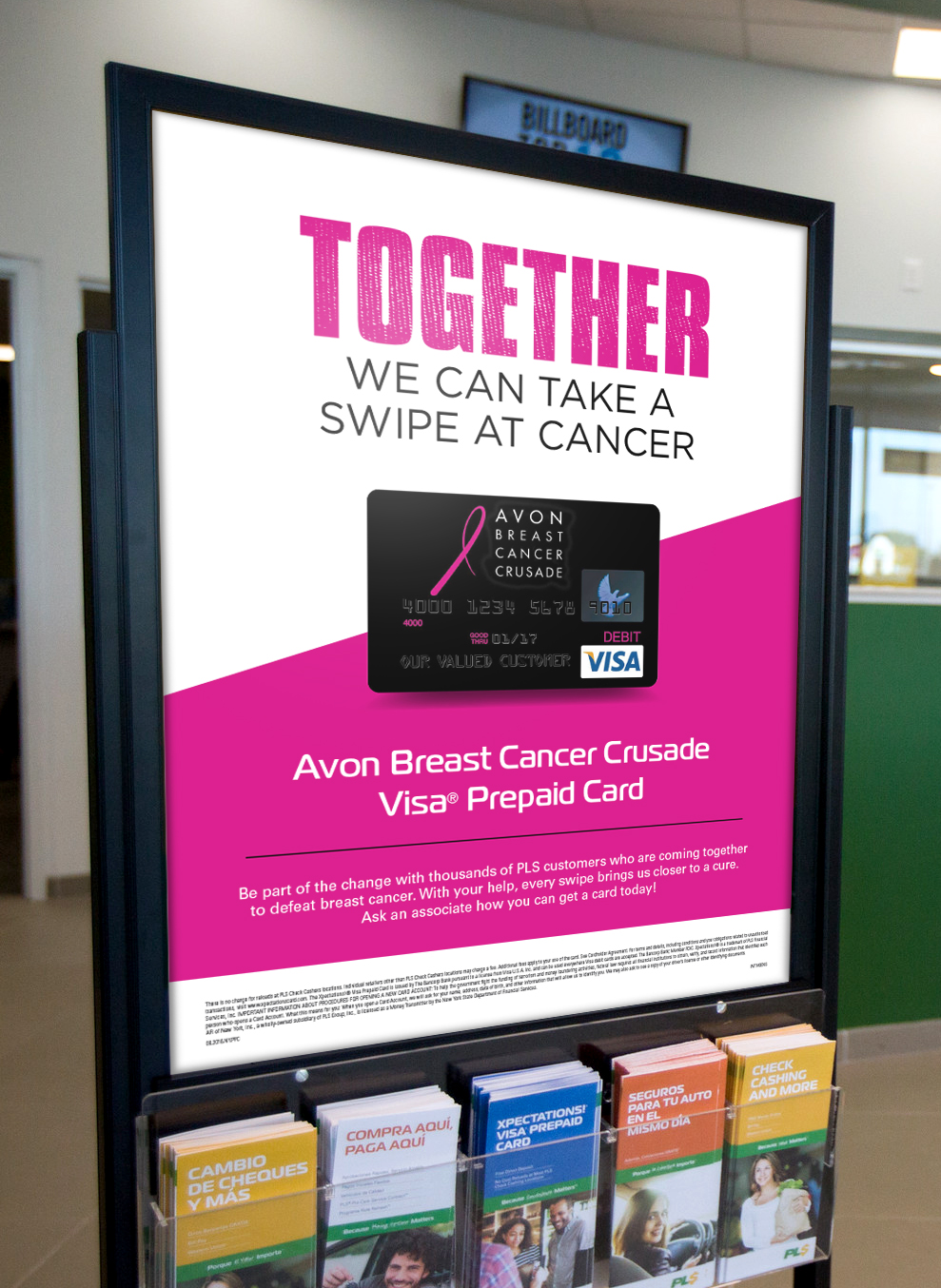 PLS In-Store Signage : Doing well by doing good: This in-store signage was designed to boost adoption and usage of the PLS Avon prepaid card, which donates a portion of every transaction toward the fight against breast cancer