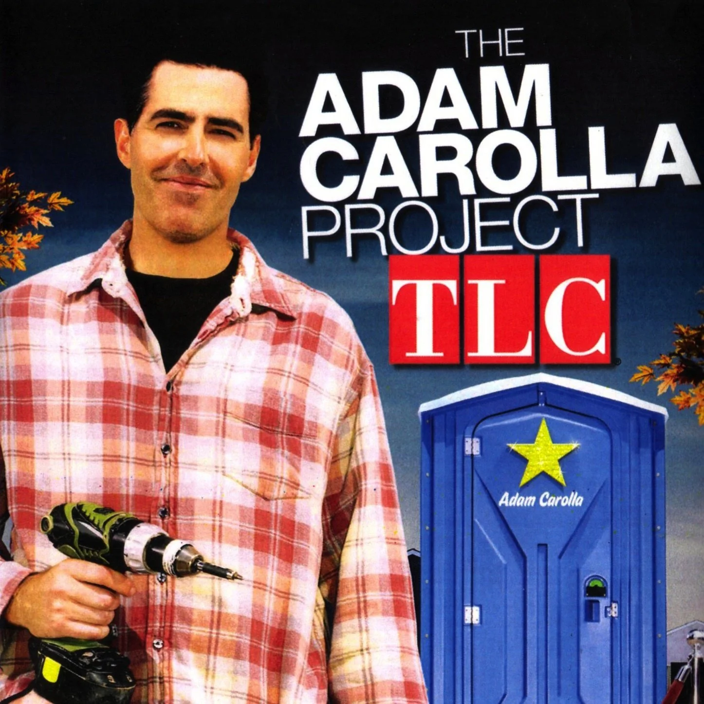 The Adam Carolla Project