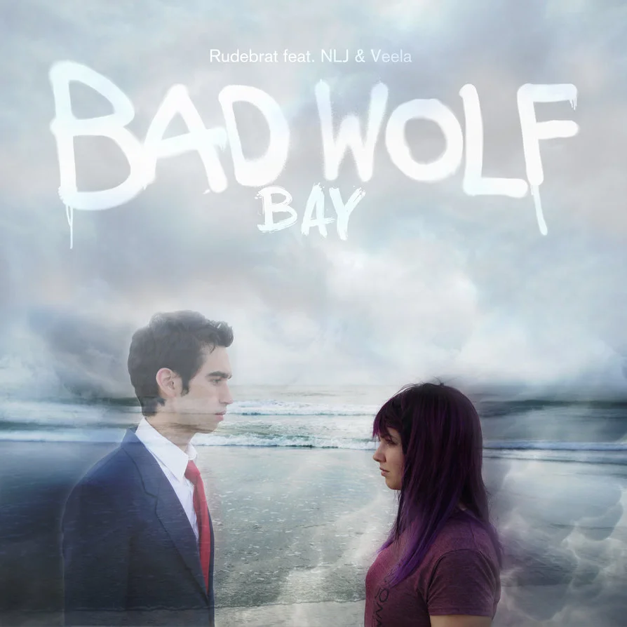 bad_wolf_bay___rudebrat_ft_nlj_and_veela_album_art_by_jordantuckerdesigns-d7yu697.jpg